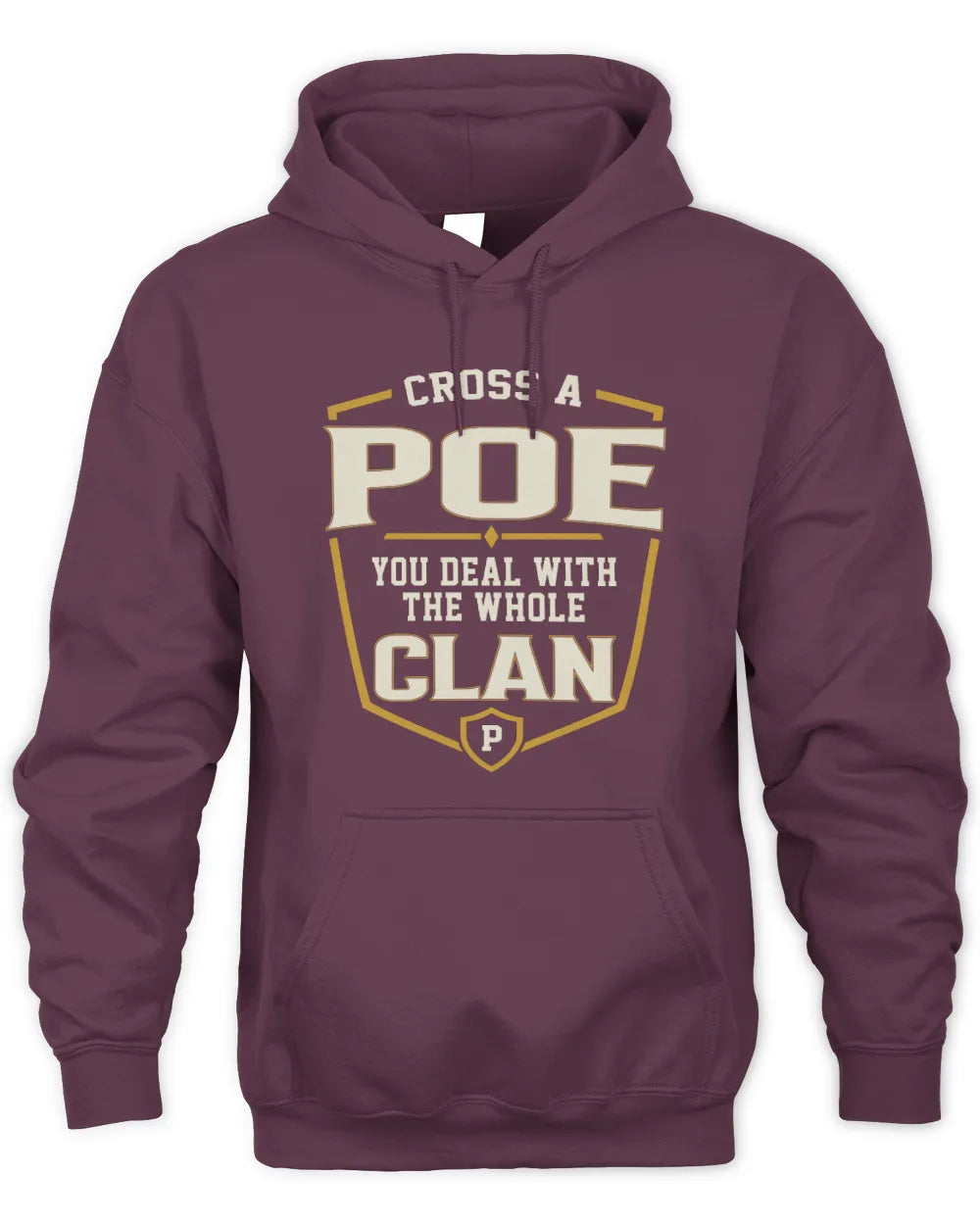 POE NT1-K008 Cross A/An NAME, You Deal With the Whole Clan | Personalized Vintage T-Shirt - Unisex Hoodie - Maroon