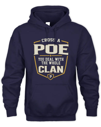 POE NT1-K008 Cross A/An NAME, You Deal With the Whole Clan | Personalized Vintage T-Shirt - Unisex Hoodie - Navy