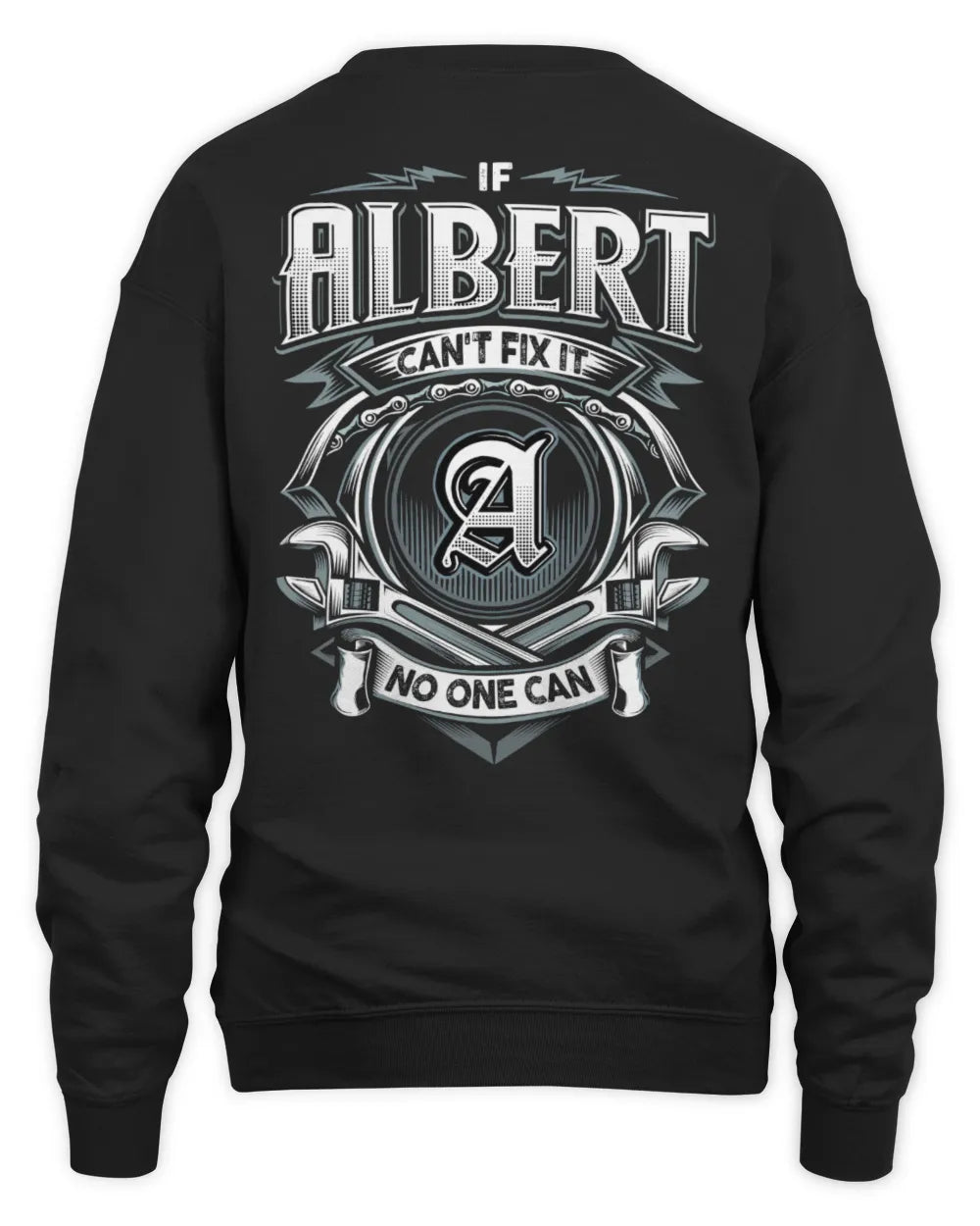 ALBERT AP81-K4-626 - Personalized Ahmed Quote Apparel “If Ahmed Can't Fix It, No One Can” - Unisex Sweatshirt - Black