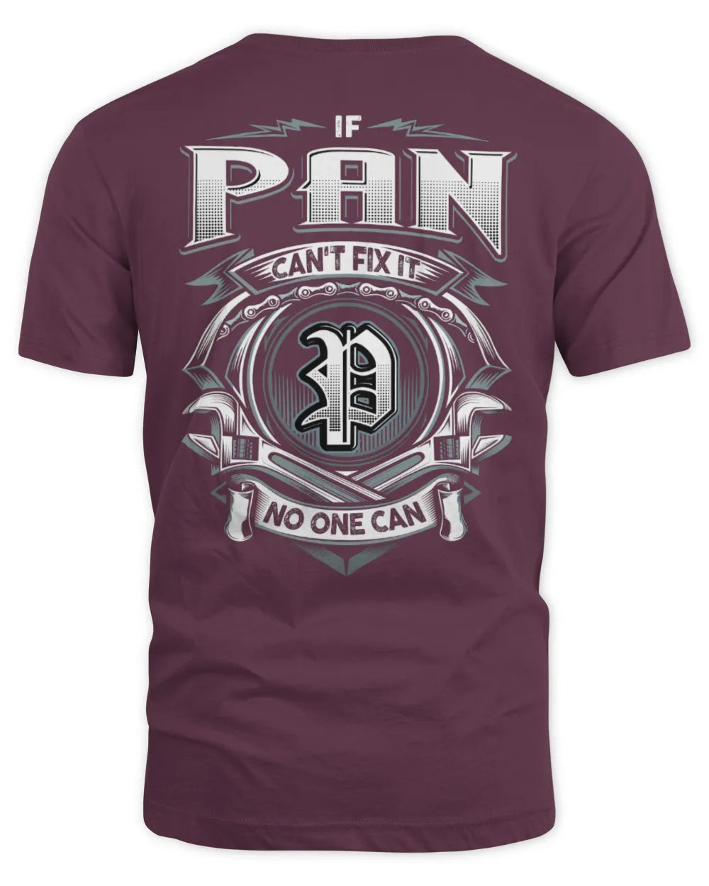 PAN AP81-K4-626 - Personalized Ahmed Quote Apparel “If Ahmed Can't Fix It, No One Can” - Unisex Standard T-Shirt - Maroon