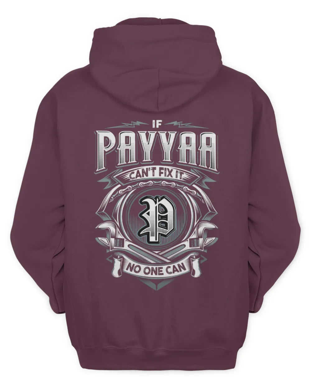 PAYYAA AP81-K4-626 - Personalized Ahmed Quote Apparel “If Ahmed Can't Fix It, No One Can” - Unisex Hoodie - Maroon