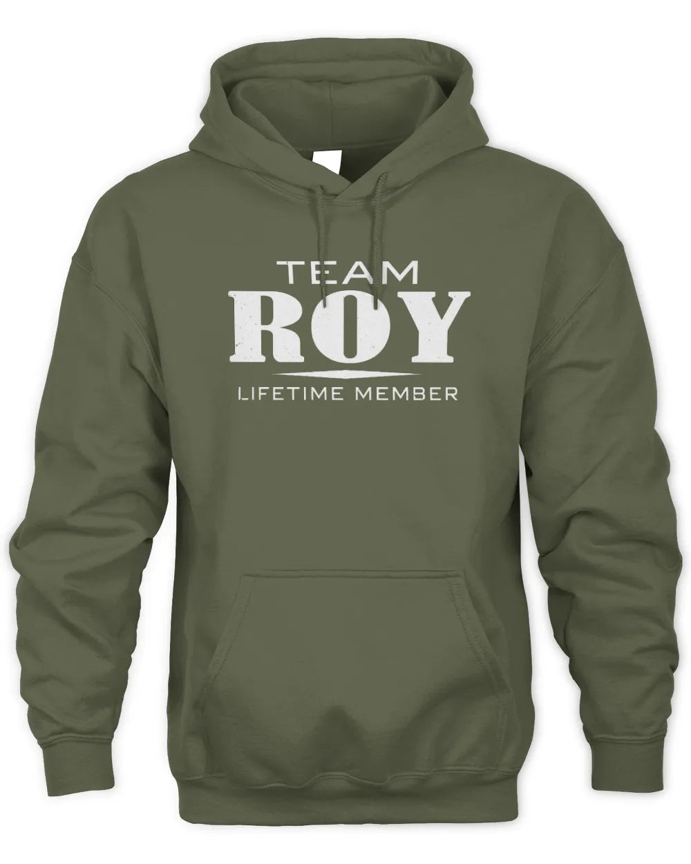 ROY BL62-K4-128 - Personalized “Team NAME Lifetime Member” - Unisex Hoodie - Military Green