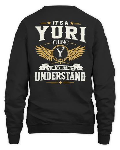 YURI KT06-M008 It’s a [NAME] Thing – You Wouldn’t Understand | Personalized Vintage T-Shirt - Unisex Sweatshirt - Black