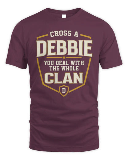 DEBBIE NT1-K008 Cross A/An NAME, You Deal With the Whole Clan | Personalized Vintage T-Shirt - Unisex Standard T-Shirt - Maroon