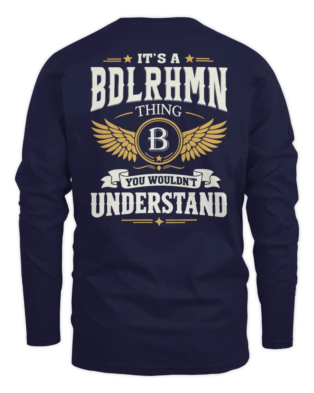 BDLRHMN KT06-M008 It’s a [NAME] Thing – You Wouldn’t Understand | Personalized Vintage T-Shirt - Men's Long Sleeved T-Shirt - Navy