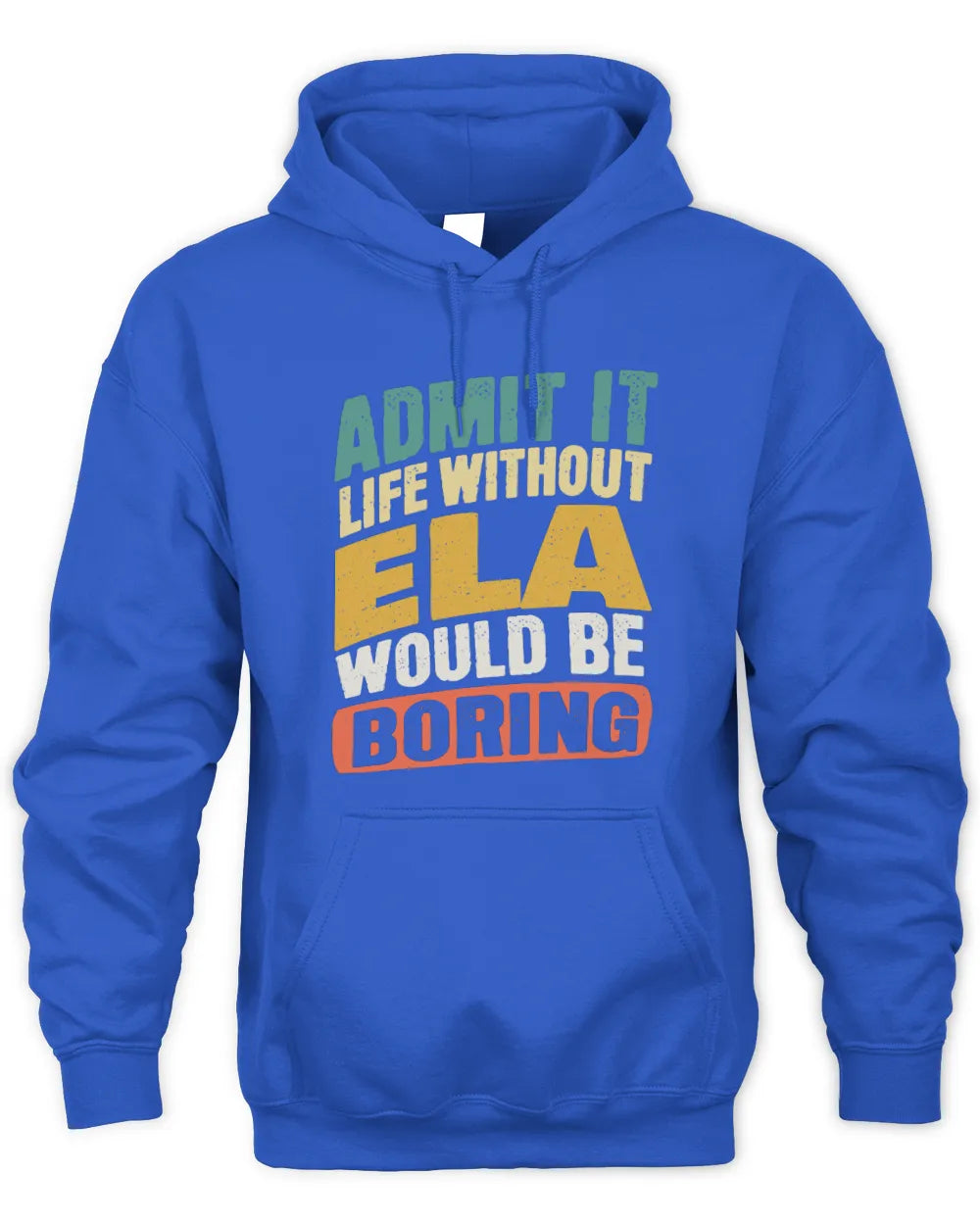 ELA TP88-K4-229
Personalized Funny Quote Apparel “Life Without NAME Would Be Boring” - Unisex Hoodie - Royal