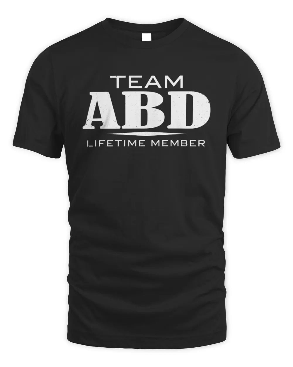 ABD BL62-K4-128 - Personalized “Team NAME Lifetime Member” - Unisex Standard T-Shirt - Black