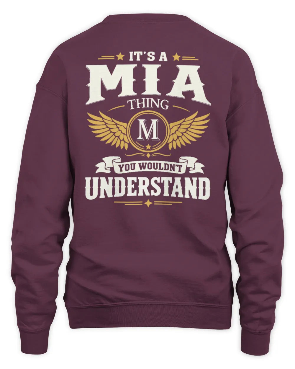 MIA KT06-M008 It’s a [NAME] Thing – You Wouldn’t Understand | Personalized Vintage T-Shirt - Unisex Sweatshirt - Maroon