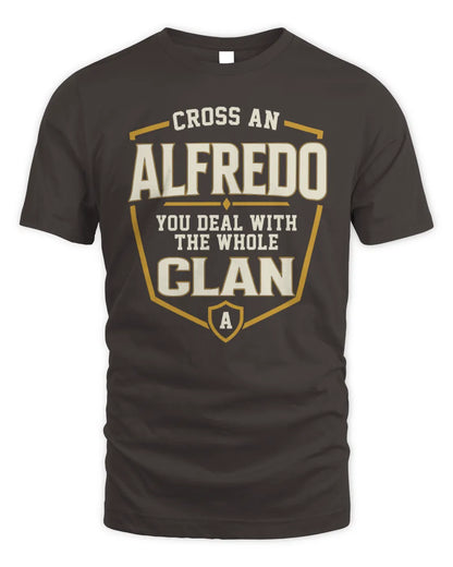 ALFREDO NT1-K008 Cross A/An NAME, You Deal With the Whole Clan | Personalized Vintage T-Shirt - Unisex Standard T-Shirt - Dark Chocolate