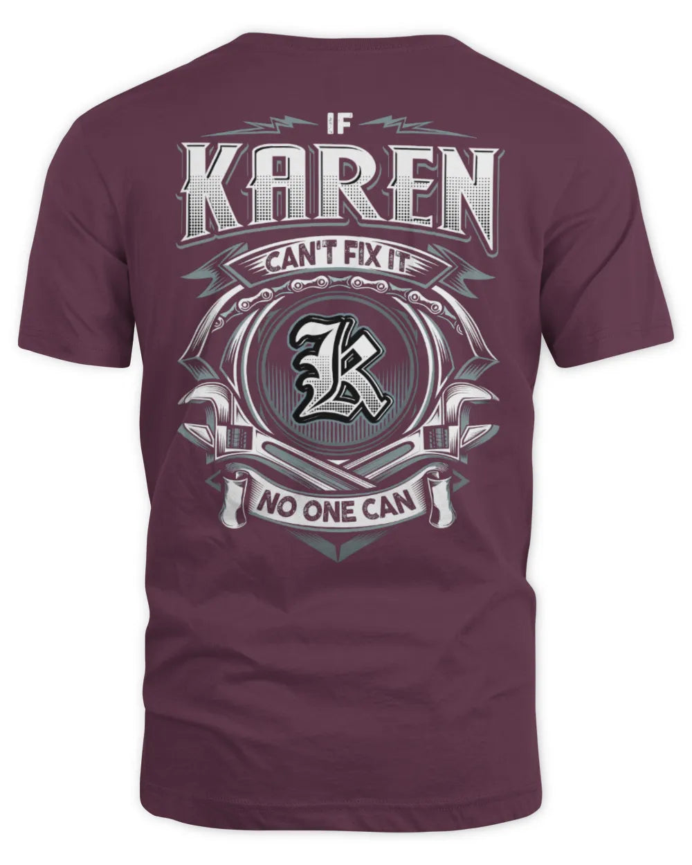 KAREN AP81-K4-626 - Personalized Ahmed Quote Apparel “If Ahmed Can't Fix It, No One Can” - Unisex Standard T-Shirt - Maroon