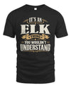 ELK P08 TH51 - Personalized “It’s a/an [NAME] Thing – You Wouldn’t Understand” Shirt