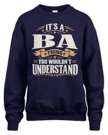 BA P08 TH51 - Personalized “It’s a/an [NAME] Thing – You Wouldn’t Understand” Shirt - Unisex Sweatshirt - Navy