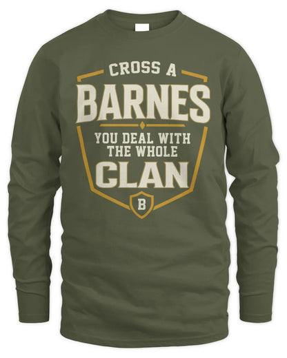 BARNES NT1-K008 Cross A/An NAME, You Deal With the Whole Clan | Personalized Vintage T-Shirt - Men's Long Sleeved T-Shirt - Military Green