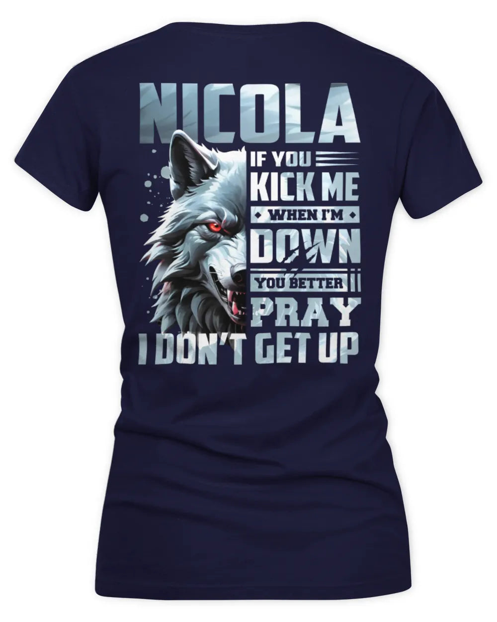 NICOLA AP62-K4-666 - Personalized Fierce Wolf Quote Apparel “If You Kick Me When I’m Down, You Better Pray I Don’t Get Up” - Women's V-Neck T-Shirt - Navy