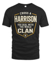 HARRISON NT1-K008 Cross A/An NAME, You Deal With the Whole Clan | Personalized Vintage T-Shirt