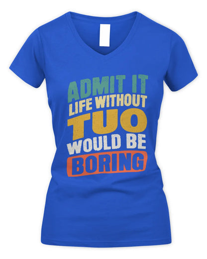 TUO TP88-K4-229
Personalized Funny Quote Apparel “Life Without NAME Would Be Boring” - Women's V-Neck T-Shirt - Royal