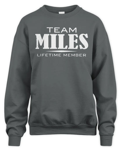 MILES BL62-K4-128 - Personalized “Team NAME Lifetime Member” - Unisex Sweatshirt - Charcoal