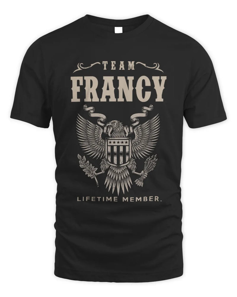 FRANCY TP06-K82 – Personalized Classic Style Apparel “Team NAME Lifetime Member” - Unisex Standard T-Shirt - Black