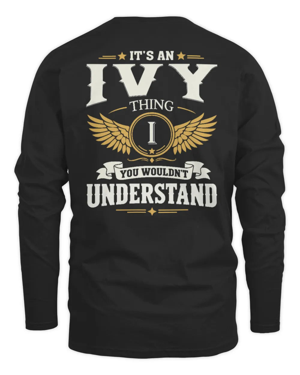 IVY KT06-M008 It’s a [NAME] Thing – You Wouldn’t Understand | Personalized Vintage T-Shirt - Men's Long Sleeved T-Shirt - Black