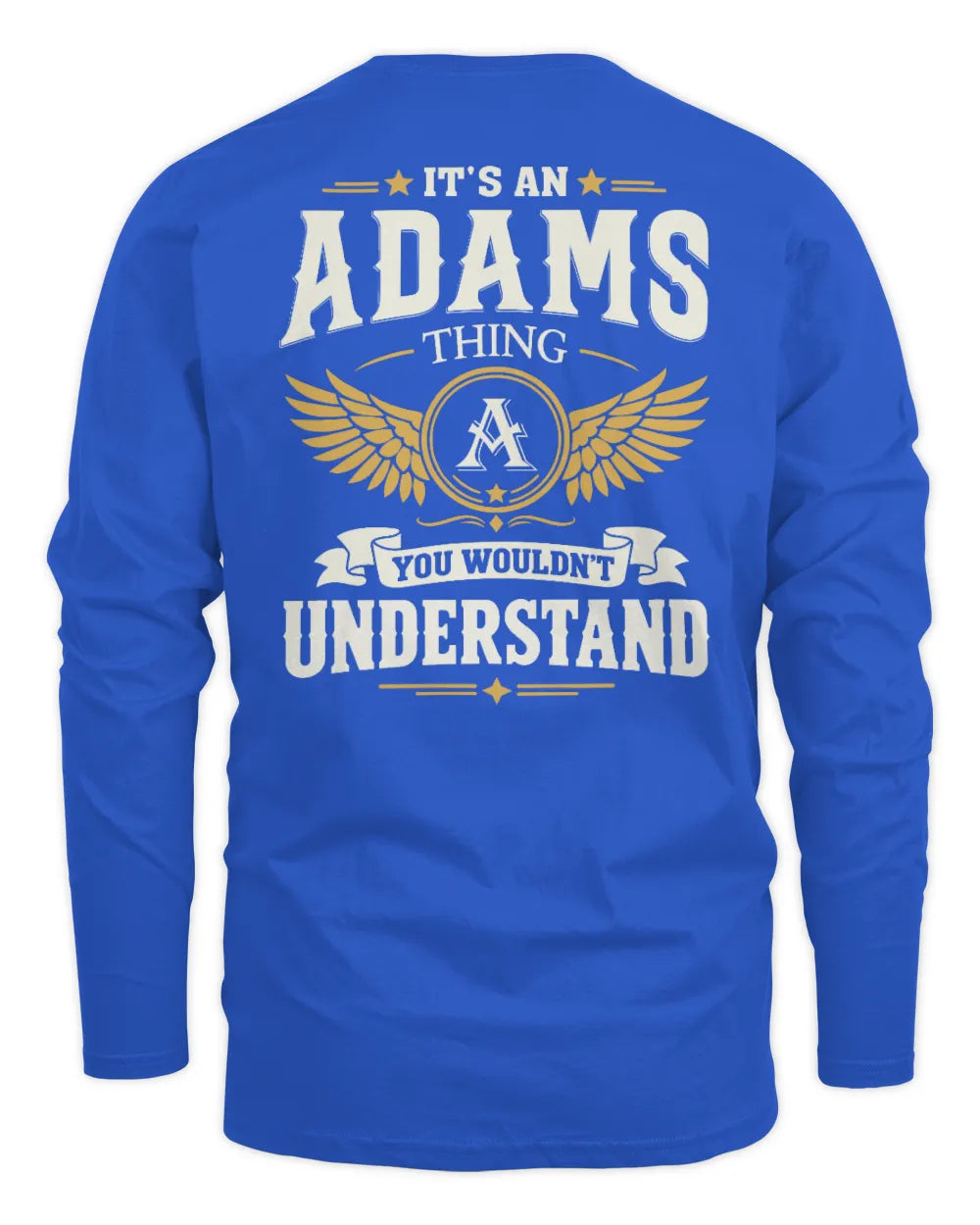 ADAMS KT06-M008 It’s a [NAME] Thing – You Wouldn’t Understand | Personalized Vintage T-Shirt - Men's Long Sleeved T-Shirt - Royal