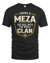 MEZA NT1-K008 Cross A/An NAME, You Deal With the Whole Clan | Personalized Vintage T-Shirt