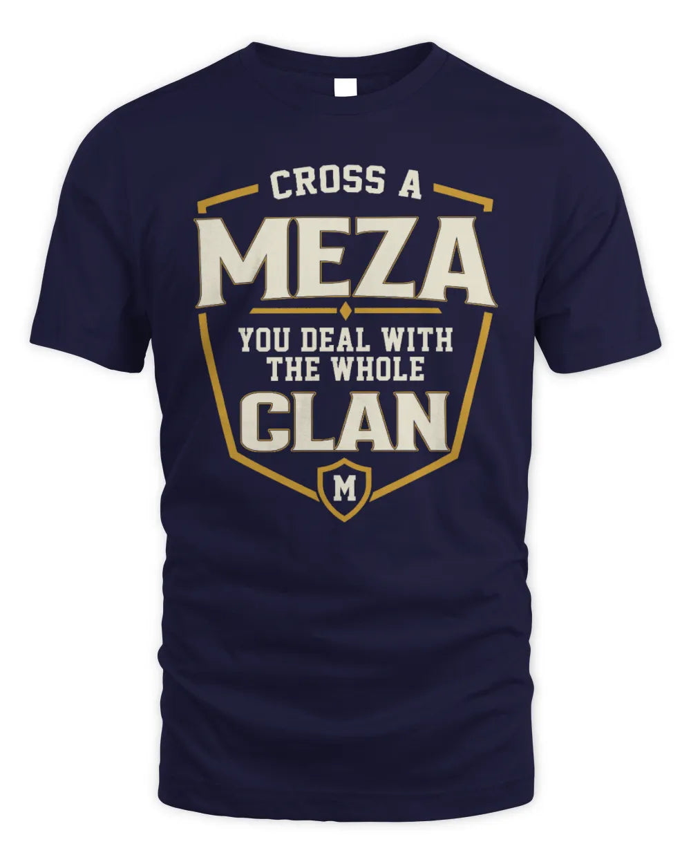 MEZA NT1-K008 Cross A/An NAME, You Deal With the Whole Clan | Personalized Vintage T-Shirt - Unisex Standard T-Shirt - Navy