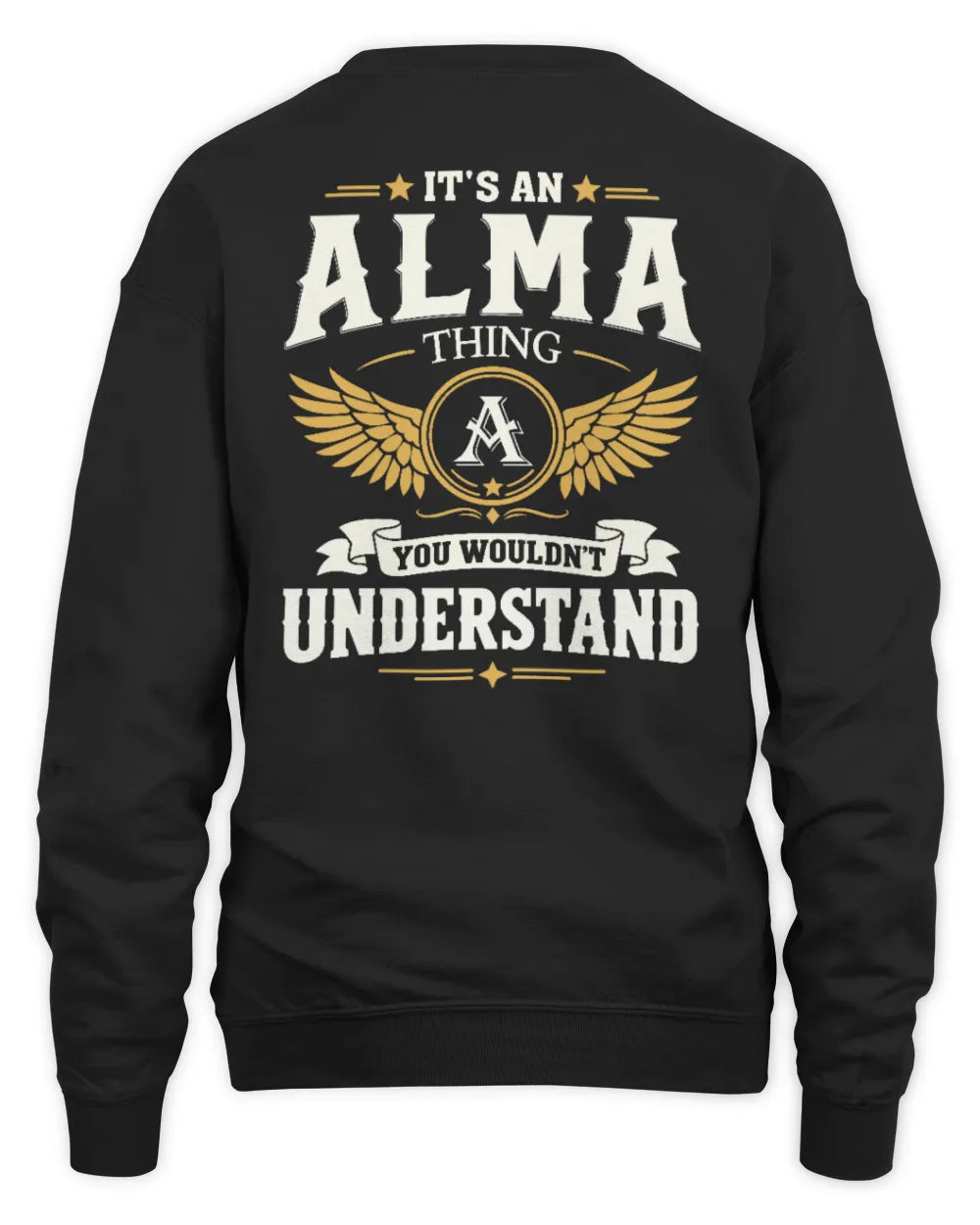 ALMA KT06-M008 It’s a [NAME] Thing – You Wouldn’t Understand | Personalized Vintage T-Shirt - Unisex Sweatshirt - Black