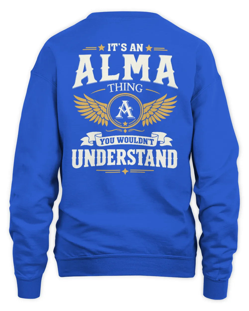 ALMA KT06-M008 It’s a [NAME] Thing – You Wouldn’t Understand | Personalized Vintage T-Shirt - Unisex Sweatshirt - Royal