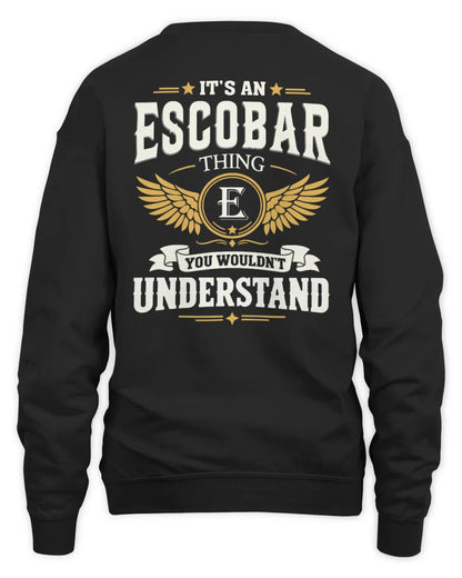 ESCOBAR KT06-M008 It’s a [NAME] Thing – You Wouldn’t Understand | Personalized Vintage T-Shirt - Unisex Sweatshirt - Black