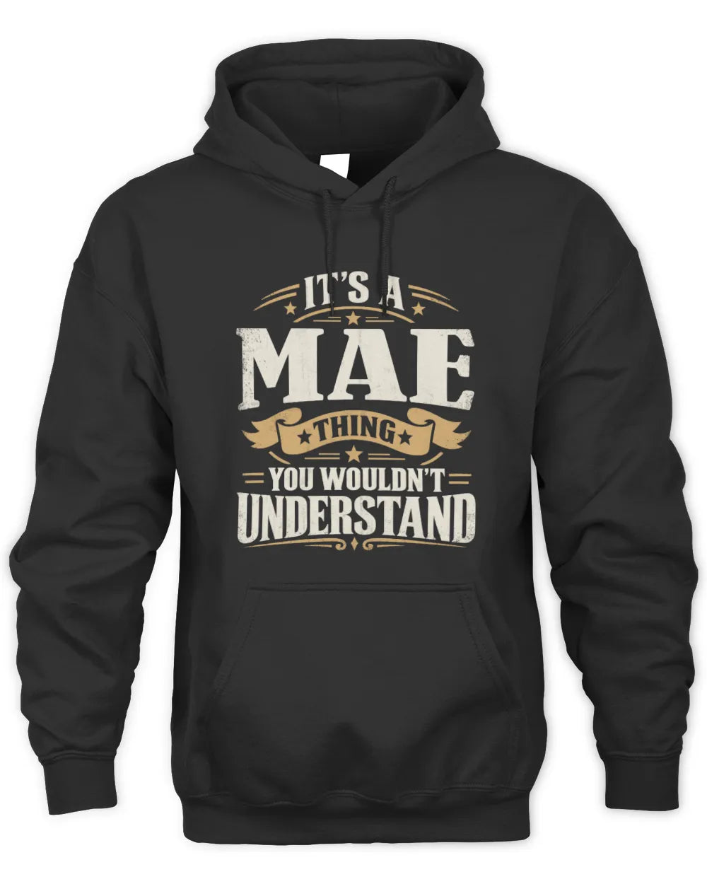 MAE P08 TH51 - Personalized “It’s a/an [NAME] Thing – You Wouldn’t Understand” Shirt - Unisex Hoodie - Black