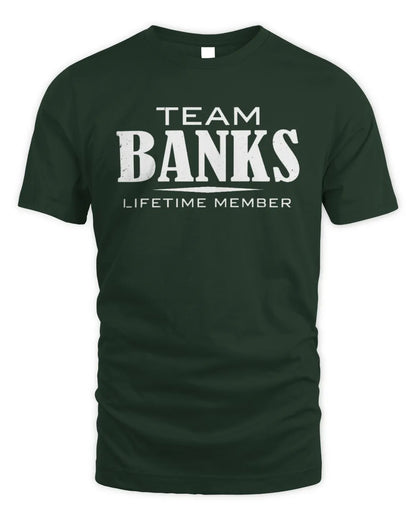 BANKS BL62-K4-128 - Personalized “Team NAME Lifetime Member” - Unisex Standard T-Shirt - Forest Green
