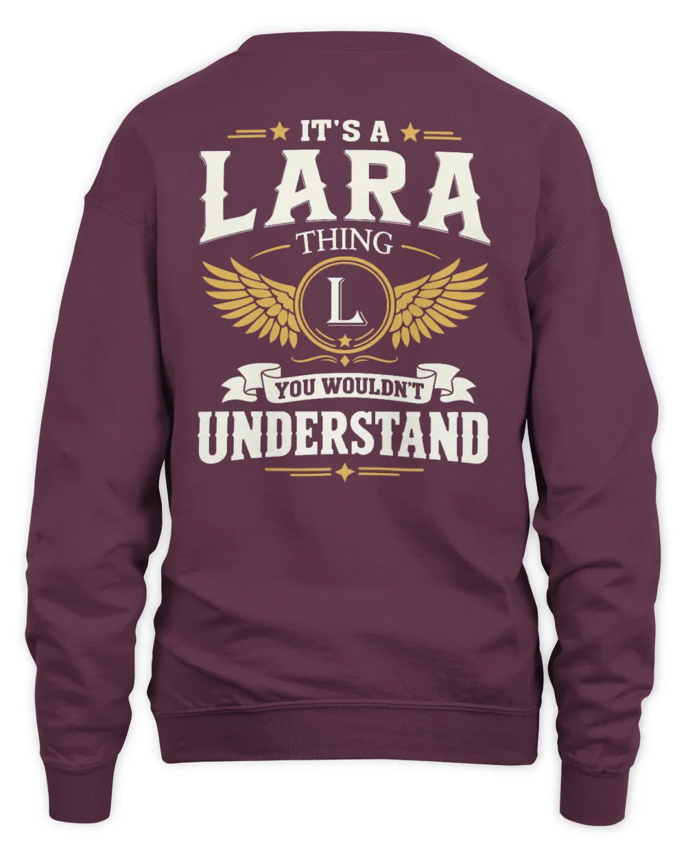 LARA KT06-M008 It’s a [NAME] Thing – You Wouldn’t Understand | Personalized Vintage T-Shirt - Unisex Sweatshirt - Maroon