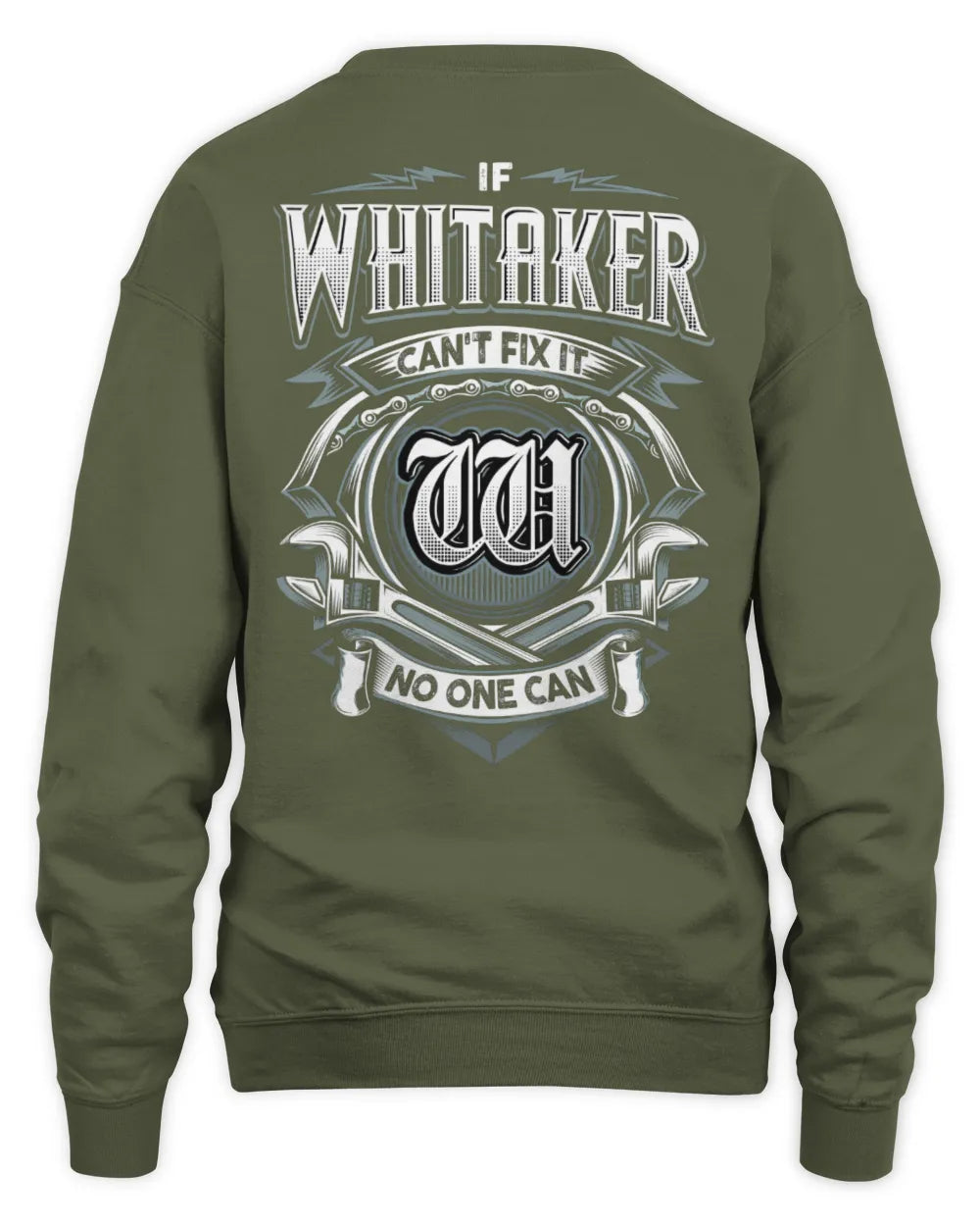 WHITAKER AP81-K4-626 - Personalized Ahmed Quote Apparel “If Ahmed Can't Fix It, No One Can” - Unisex Sweatshirt - Military Green