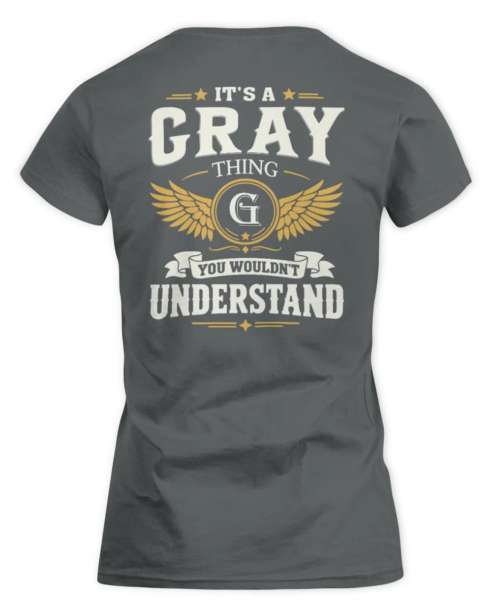 GRAY KT06-M008 It’s a [NAME] Thing – You Wouldn’t Understand | Personalized Vintage T-Shirt - Women's Standard T-Shirt - Charcoal