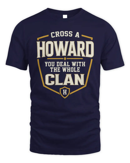 HOWARD NT1-K008 Cross A/An NAME, You Deal With the Whole Clan | Personalized Vintage T-Shirt - Unisex Standard T-Shirt - Navy