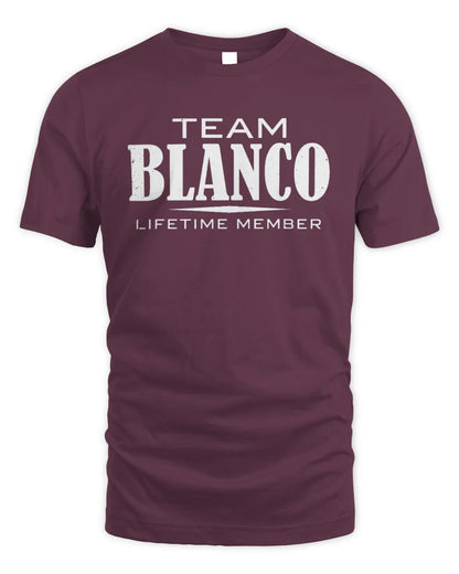 BLANCO BL62-K4-128 - Personalized “Team NAME Lifetime Member” - Unisex Standard T-Shirt - Maroon