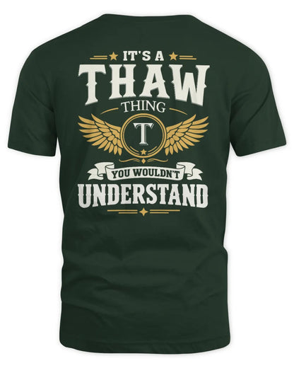 THAW KT06-M008 It’s a [NAME] Thing – You Wouldn’t Understand | Personalized Vintage T-Shirt - Unisex Standard T-Shirt - Forest Green