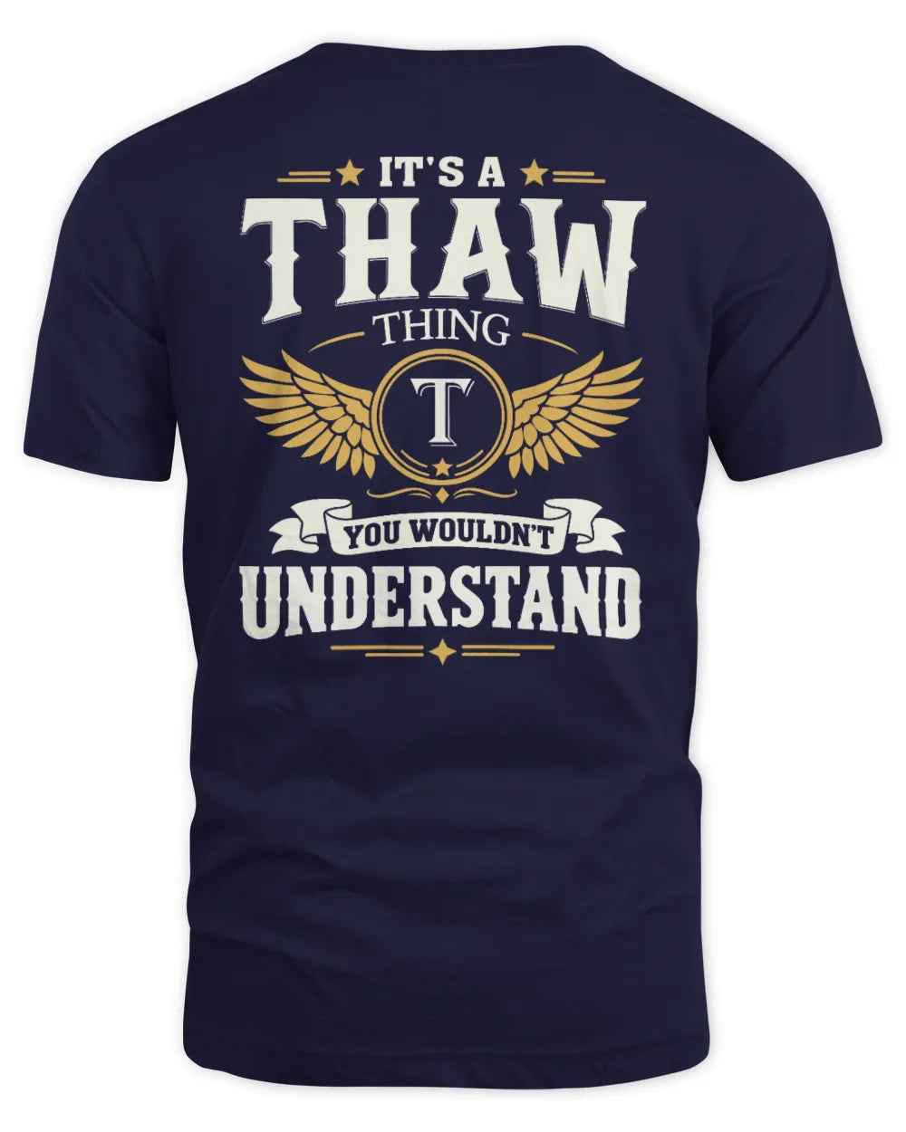 THAW KT06-M008 It’s a [NAME] Thing – You Wouldn’t Understand | Personalized Vintage T-Shirt - Unisex Standard T-Shirt - Navy