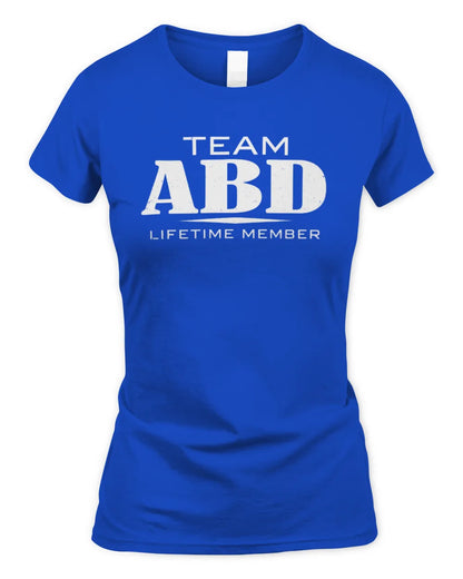 ABD BL62-K4-128 - Personalized “Team NAME Lifetime Member” - Women's Standard T-Shirt - Royal