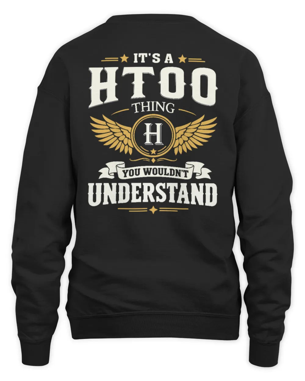 HTOO KT06-M008 It’s a [NAME] Thing – You Wouldn’t Understand | Personalized Vintage T-Shirt - Unisex Sweatshirt - Black