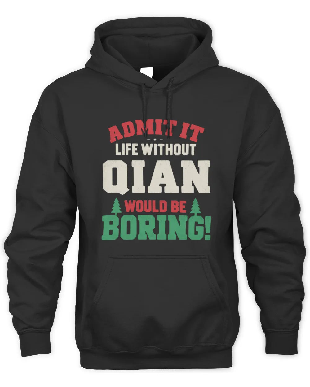 QIAN P5 TH08 Christmas T-Shirt – “Life Without NAME Would Be Boring” - Unisex Hoodie - Black