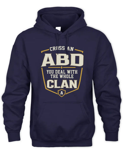 ABD NT1-K008 Cross A/An NAME, You Deal With the Whole Clan | Personalized Vintage T-Shirt - Unisex Hoodie - Navy