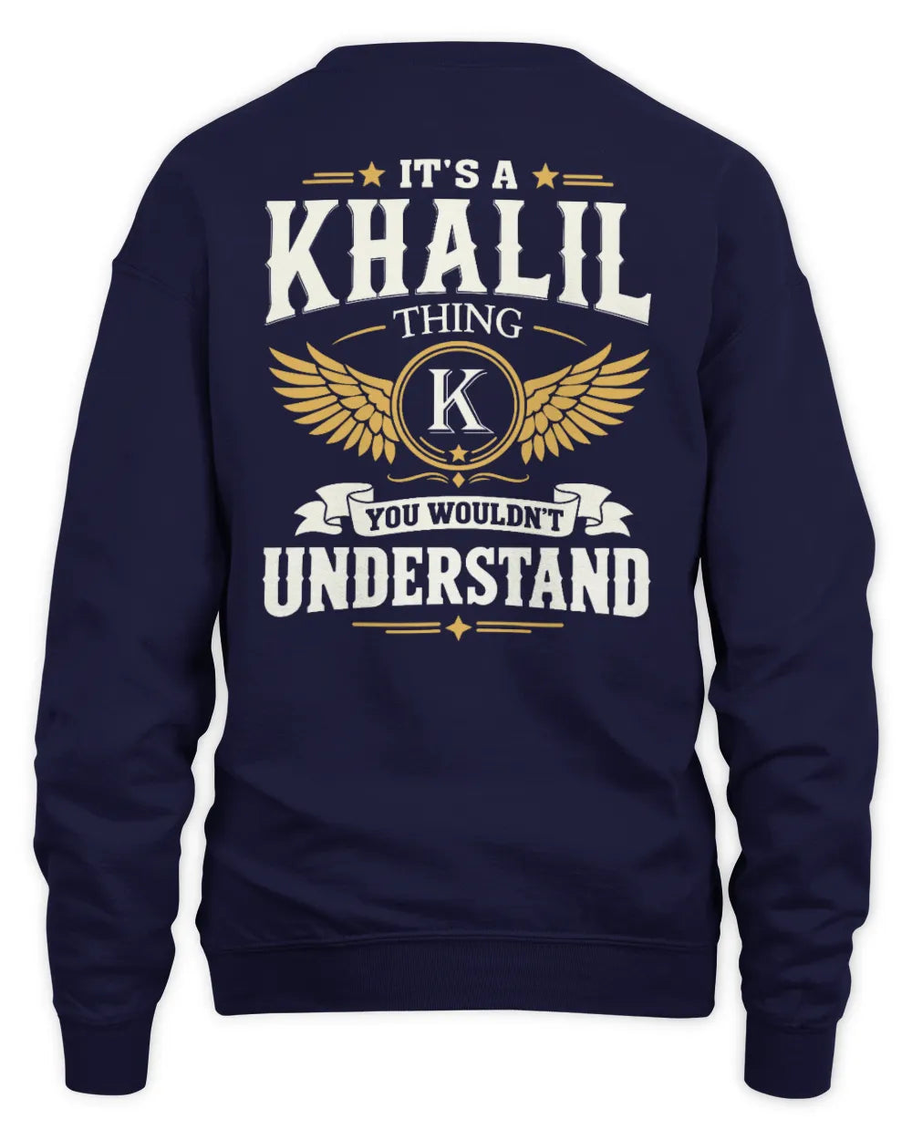 KHALIL KT06-M008 It’s a [NAME] Thing – You Wouldn’t Understand | Personalized Vintage T-Shirt - Unisex Sweatshirt - Navy