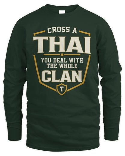 THAI NT1-K008 Cross A/An NAME, You Deal With the Whole Clan | Personalized Vintage T-Shirt - Men's Long Sleeved T-Shirt - Forest Green