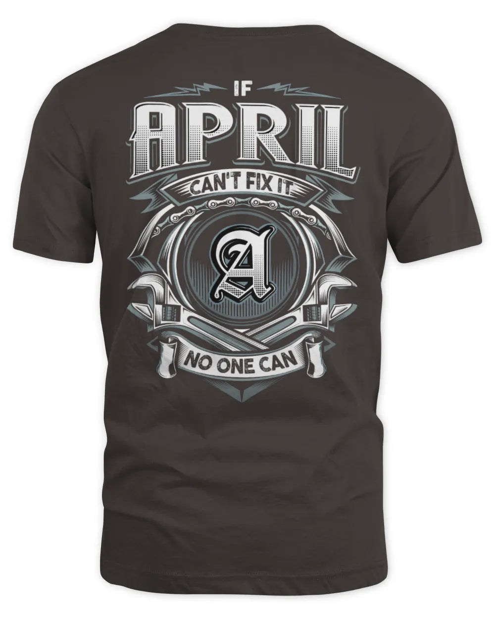 APRIL AP81-K4-626 - Personalized Ahmed Quote Apparel “If Ahmed Can't Fix It, No One Can” - Unisex Standard T-Shirt - Dark Chocolate