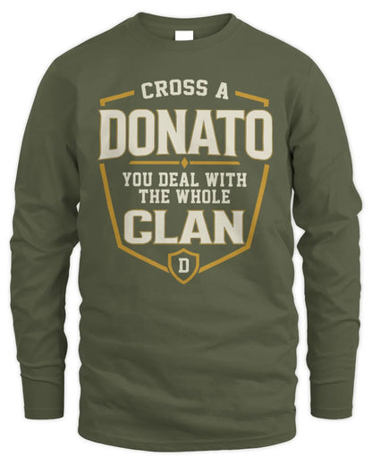 DONATO NT1-K008 Cross A/An NAME, You Deal With the Whole Clan | Personalized Vintage T-Shirt - Men's Long Sleeved T-Shirt - Military Green
