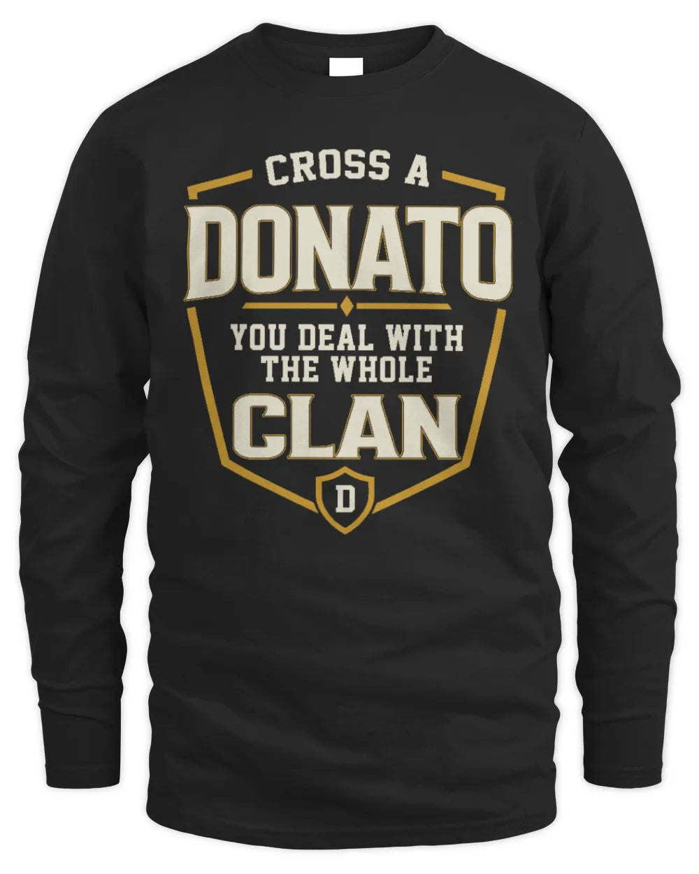 DONATO NT1-K008 Cross A/An NAME, You Deal With the Whole Clan | Personalized Vintage T-Shirt - Men's Long Sleeved T-Shirt - Black