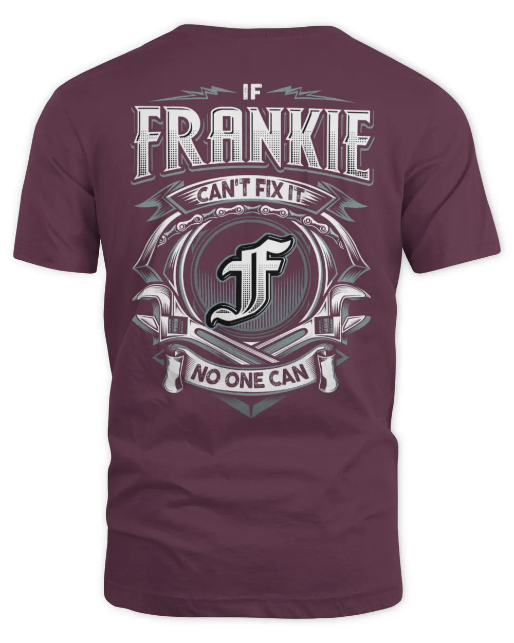FRANKIE AP81-K4-626 - Personalized Ahmed Quote Apparel “If Ahmed Can't Fix It, No One Can” - Unisex Standard T-Shirt - Maroon