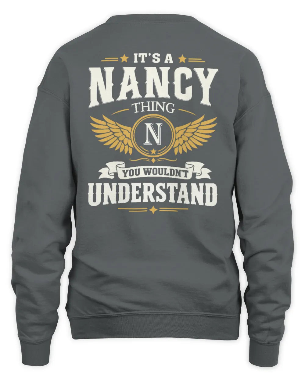 NANCY KT06-M008 It’s a [NAME] Thing – You Wouldn’t Understand | Personalized Vintage T-Shirt - Unisex Sweatshirt - Charcoal