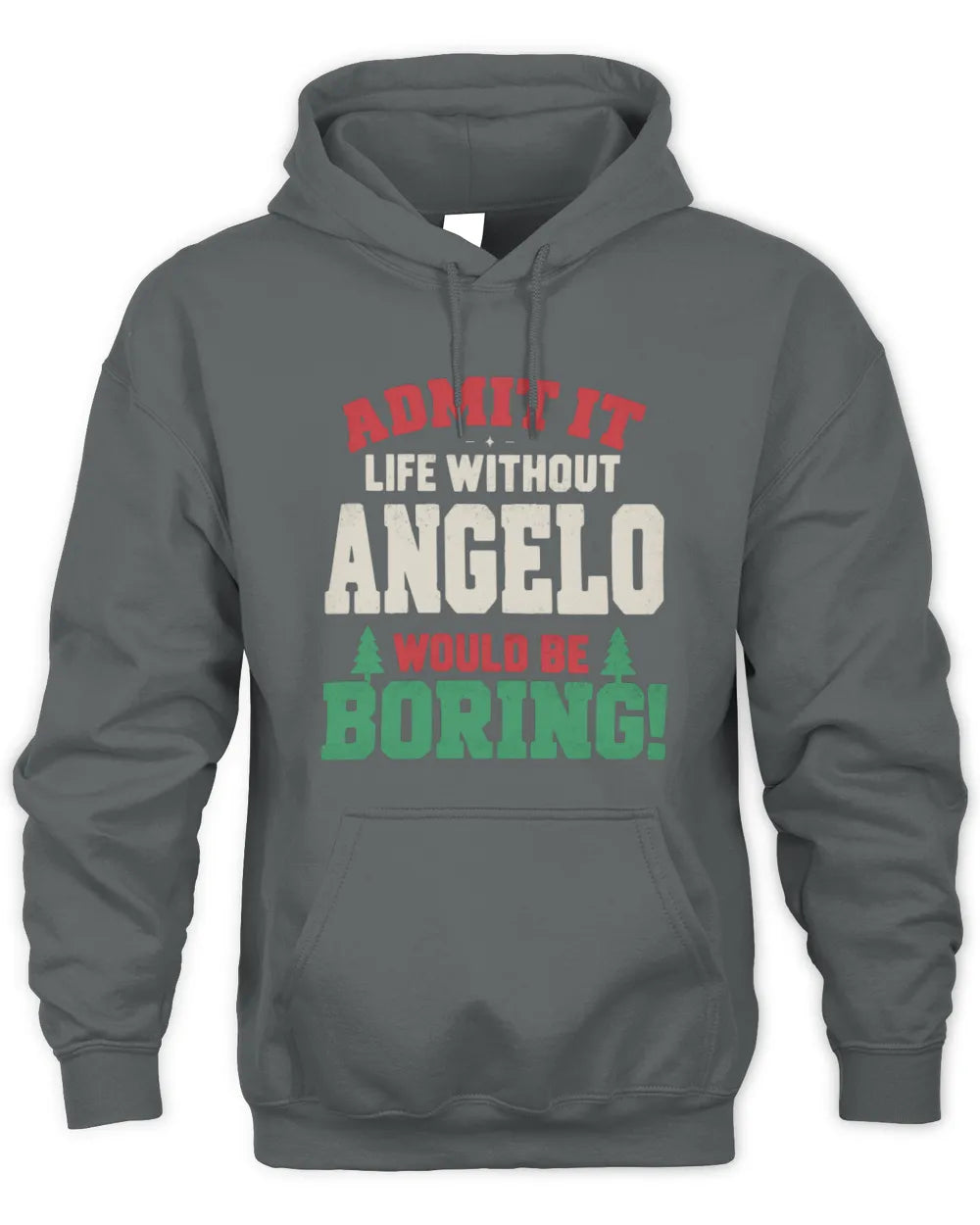 ANGELO P5 TH08 Christmas T-Shirt – “Life Without NAME Would Be Boring” - Unisex Hoodie - Charcoal